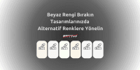 Beyaz Rengi Kullanmayı Bırakın