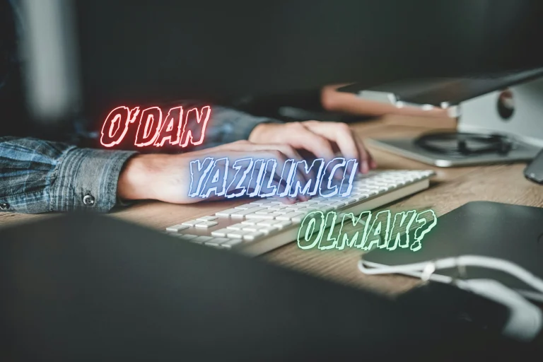 0’dan Yazılım Öğrenmek Ne Kadar Sürer?